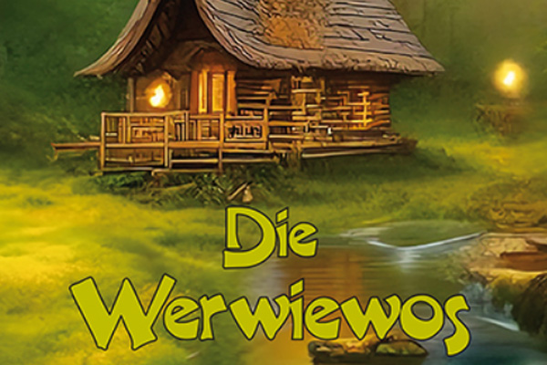 Freizeitprogramm fwg - Bild des Buchtitels von Die Werwiewos. Zu sehen ist ein kleines Haus im Wald. Lesung am 06.09.2024 ab 15 Uhr in Frankfurt am Main